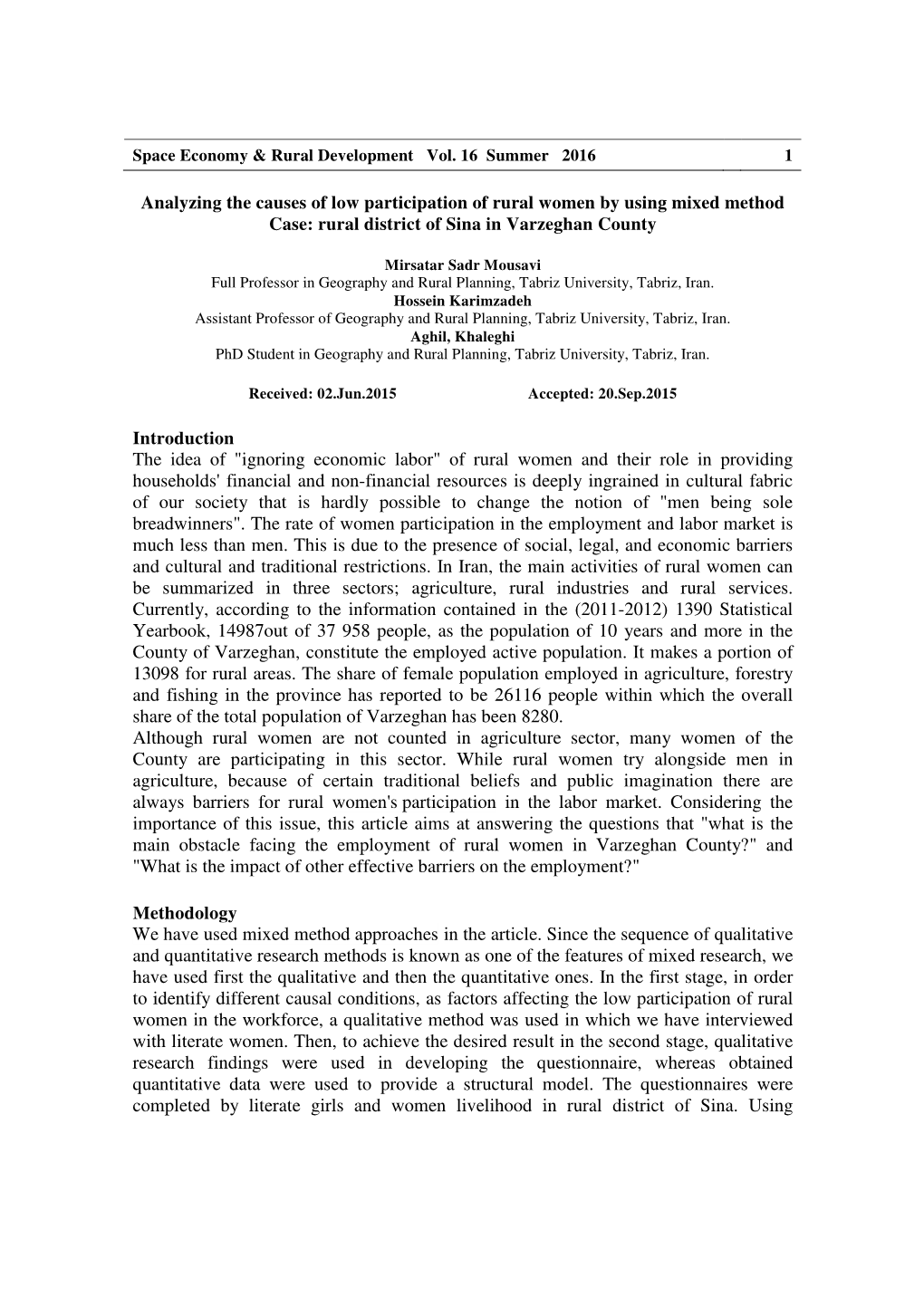 Analyzing the Causes of Low Participation of Rural Women by Using Mixed Method Case: Rural District of Sina in Varzeghan County