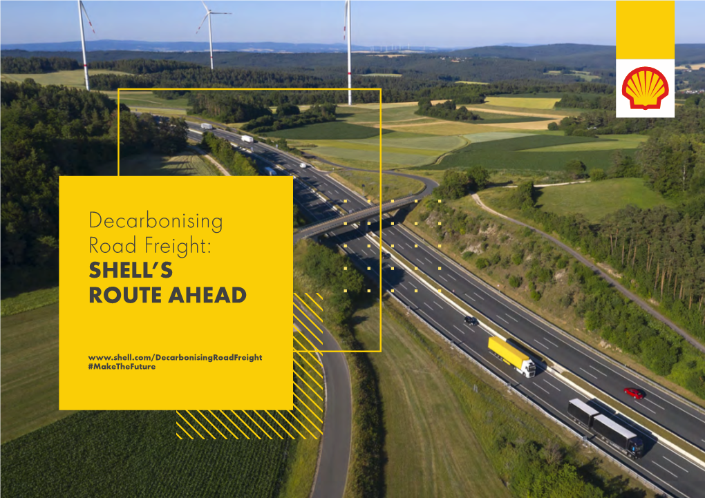 Decarbonising Road Freight: Shell's Route Ahead