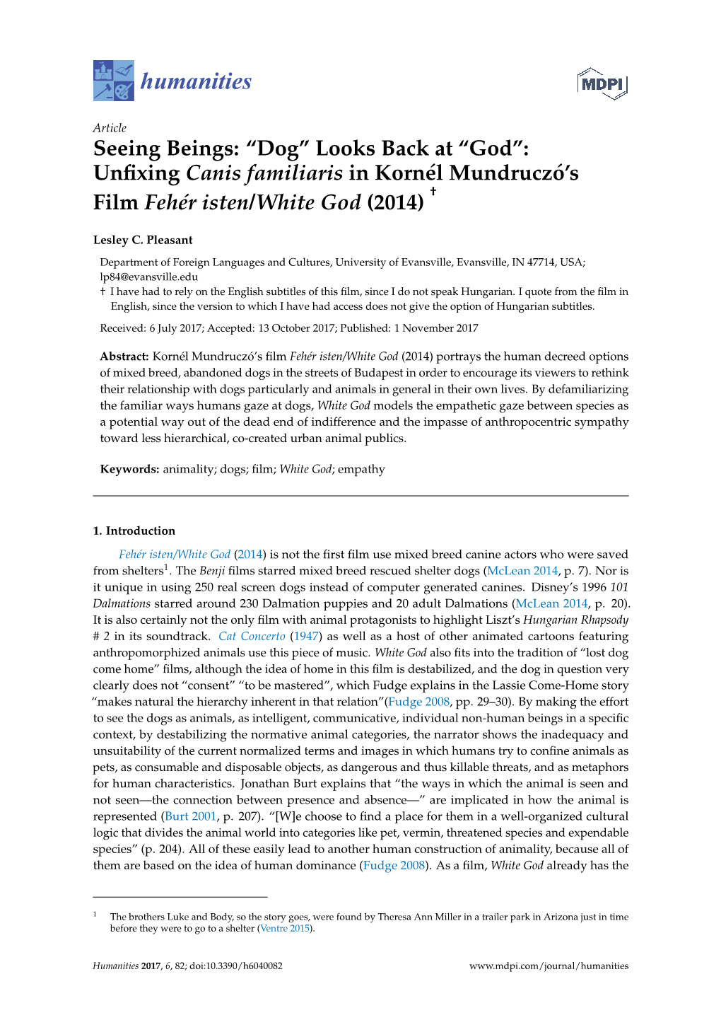 Dog” Looks Back at “God”: Unﬁxing Canis Familiaris in Kornél Mundruczó’S † Film Fehér Isten/White God (2014)