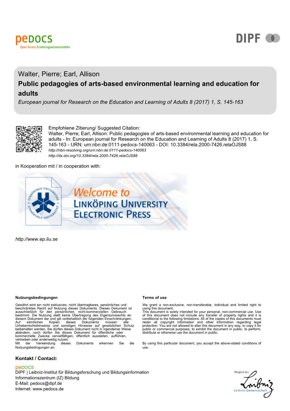 Public Pedagogies of Arts-Based Environmental Learning and Education for Adults European Journal for Research on the Education and Learning of Adults 8 (2017) 1, S