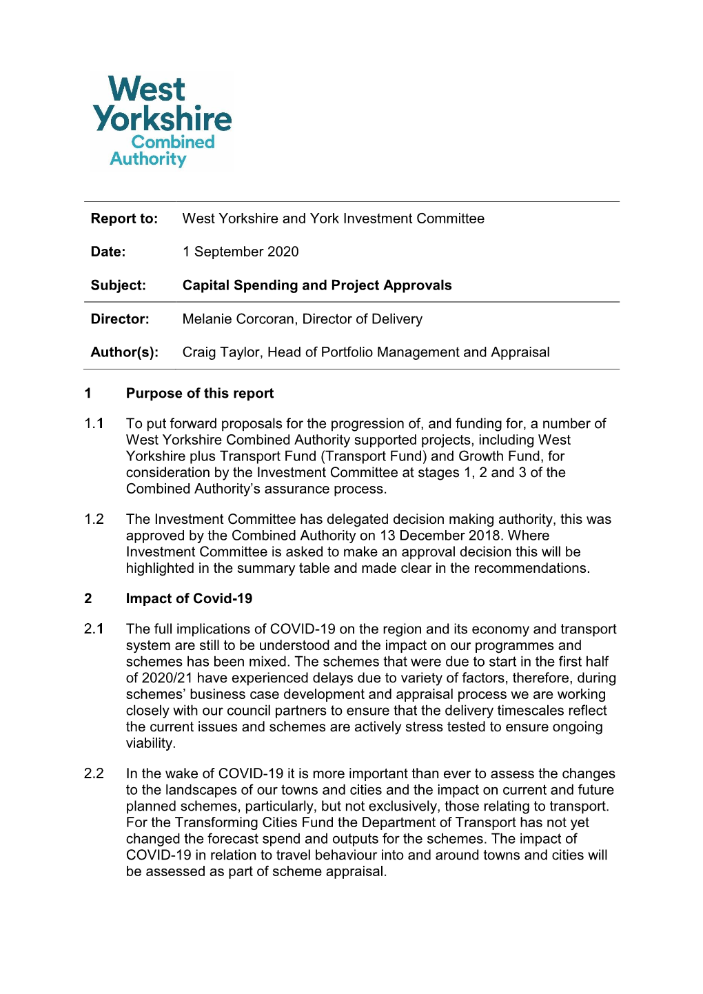 Report To: West Yorkshire and York Investment Committee Date: 1