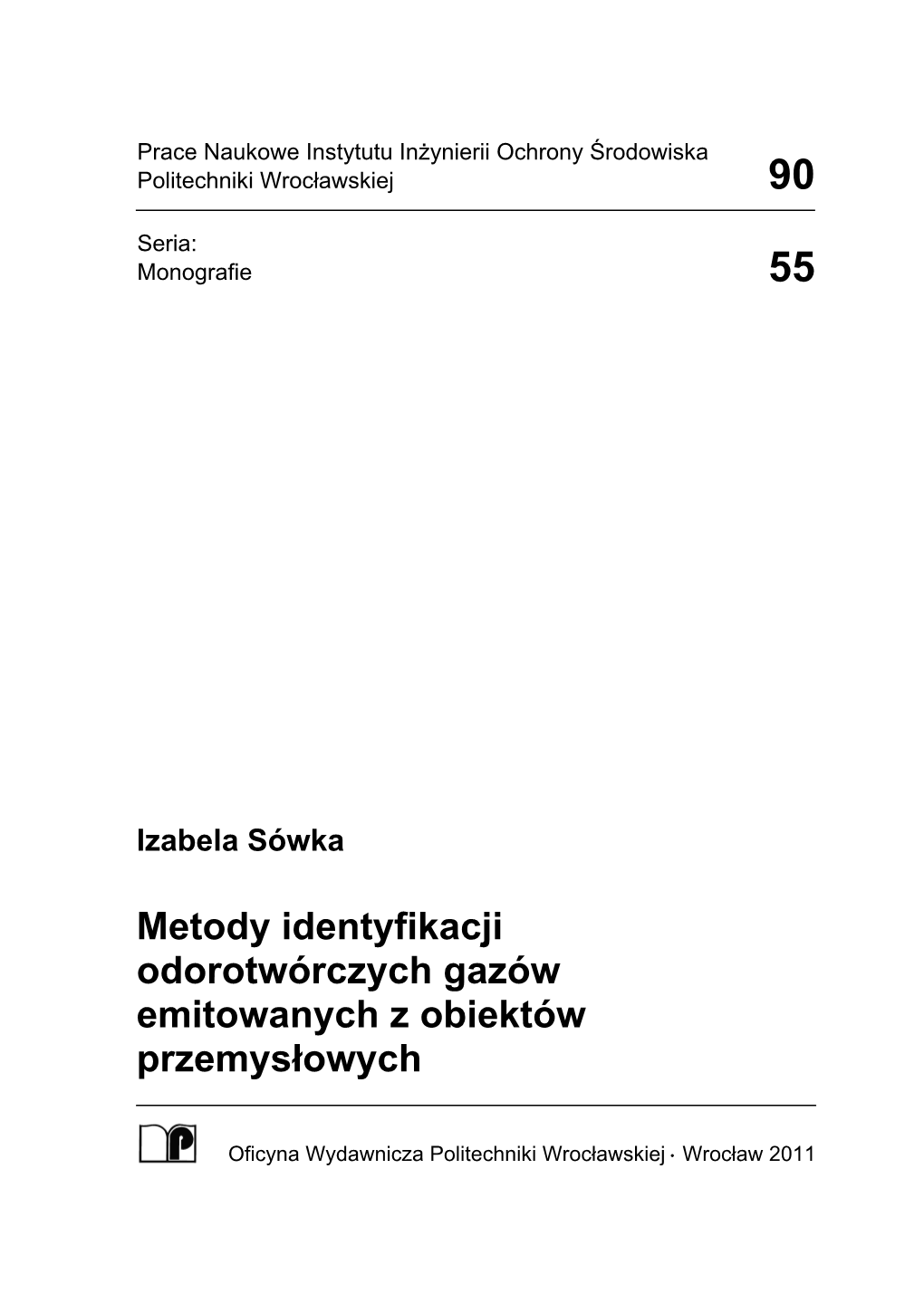 Metody Identyfikacji Odorotwórczych Gazów Emitowanych Z Obiektów Przemysłowych