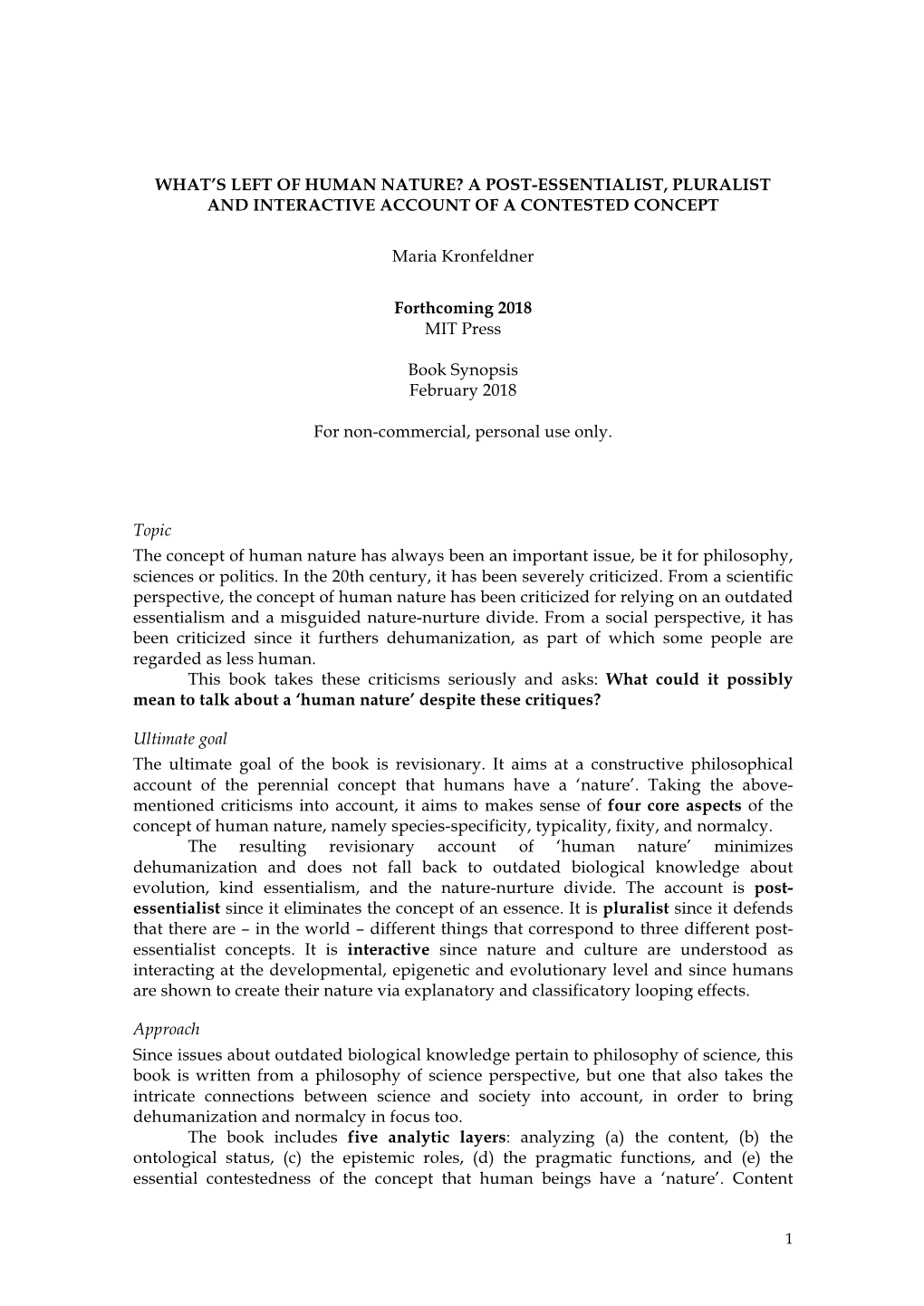 WHAT's LEFT of HUMAN NATURE? a POST-ESSENTIALIST, PLURALIST and INTERACTIVE ACCOUNT of a CONTESTED CONCEPT Maria Kronfeldner F