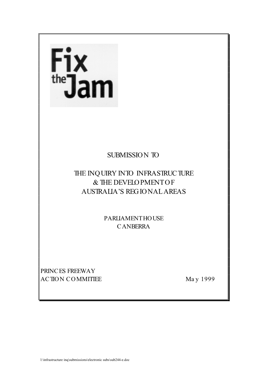 Submission to the Inquiry Into Infrastructure & the Development of Australia's Regional Areas