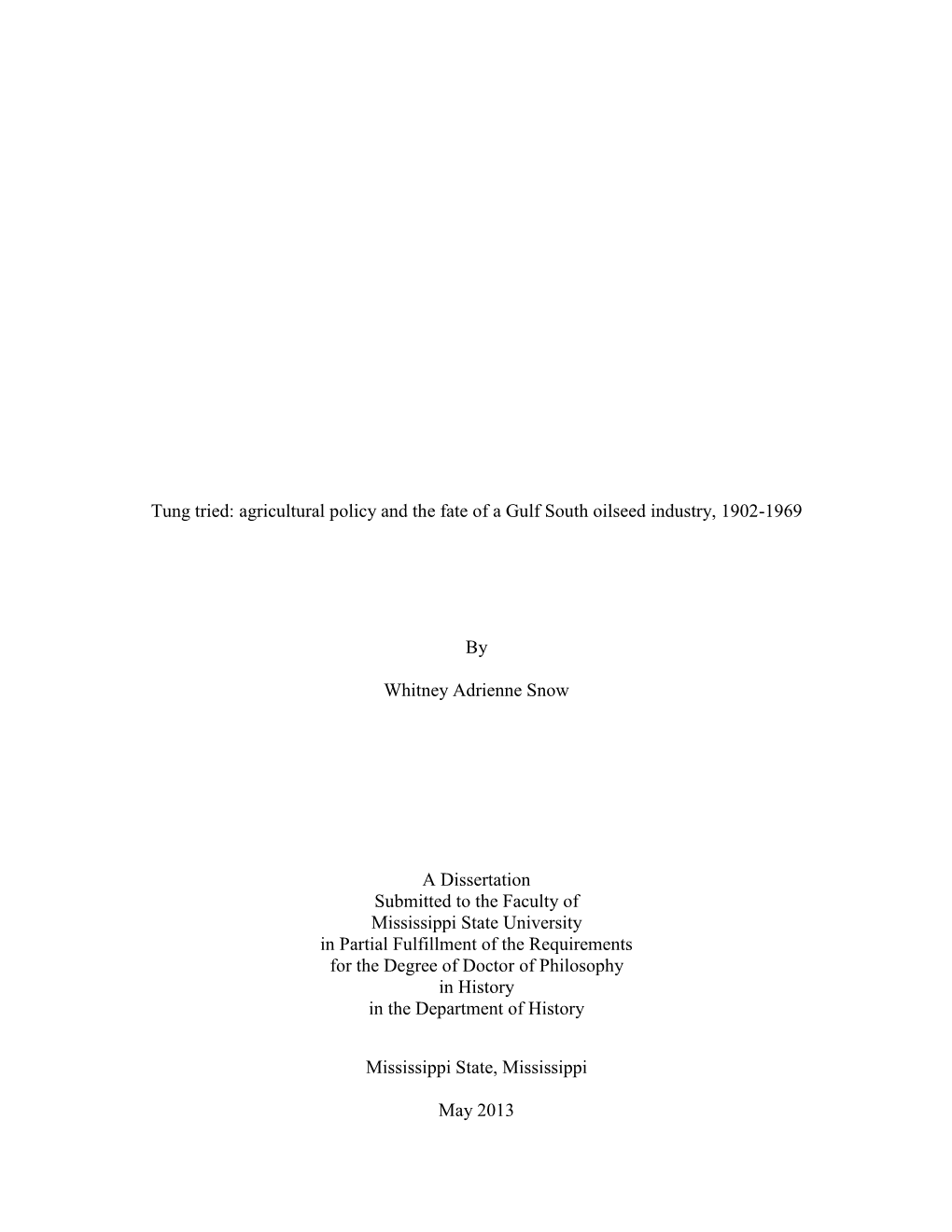 Tung Tried: Agricultural Policy and the Fate of a Gulf South Oilseed Industry, 1902-1969