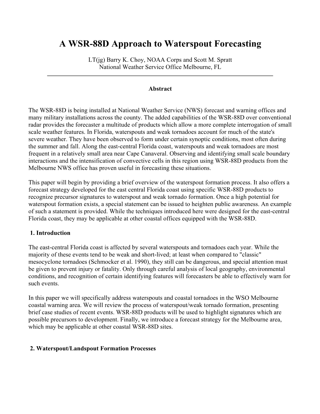 A WSR-88D Approach to Waterspout Forecasting