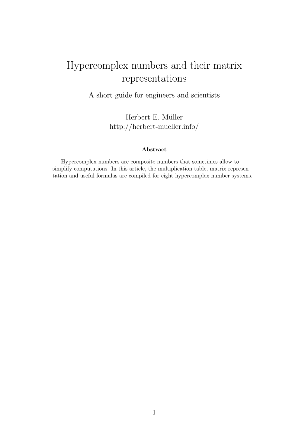 Hypercomplex Numbers and Their Matrix Representations