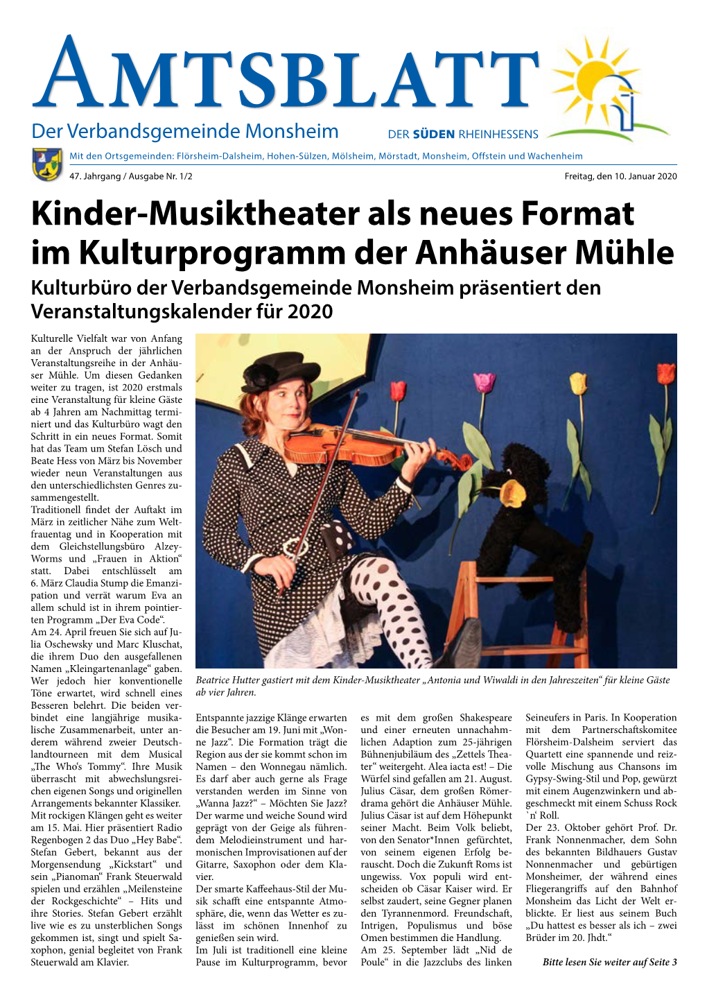 Kinder-Musiktheater Als Neues Format Im Kulturprogramm Der Anhäuser Mühle Kulturbüro Der Verbandsgemeinde Monsheim Präsentiert Den ­Veranstaltungskalender Für 2020