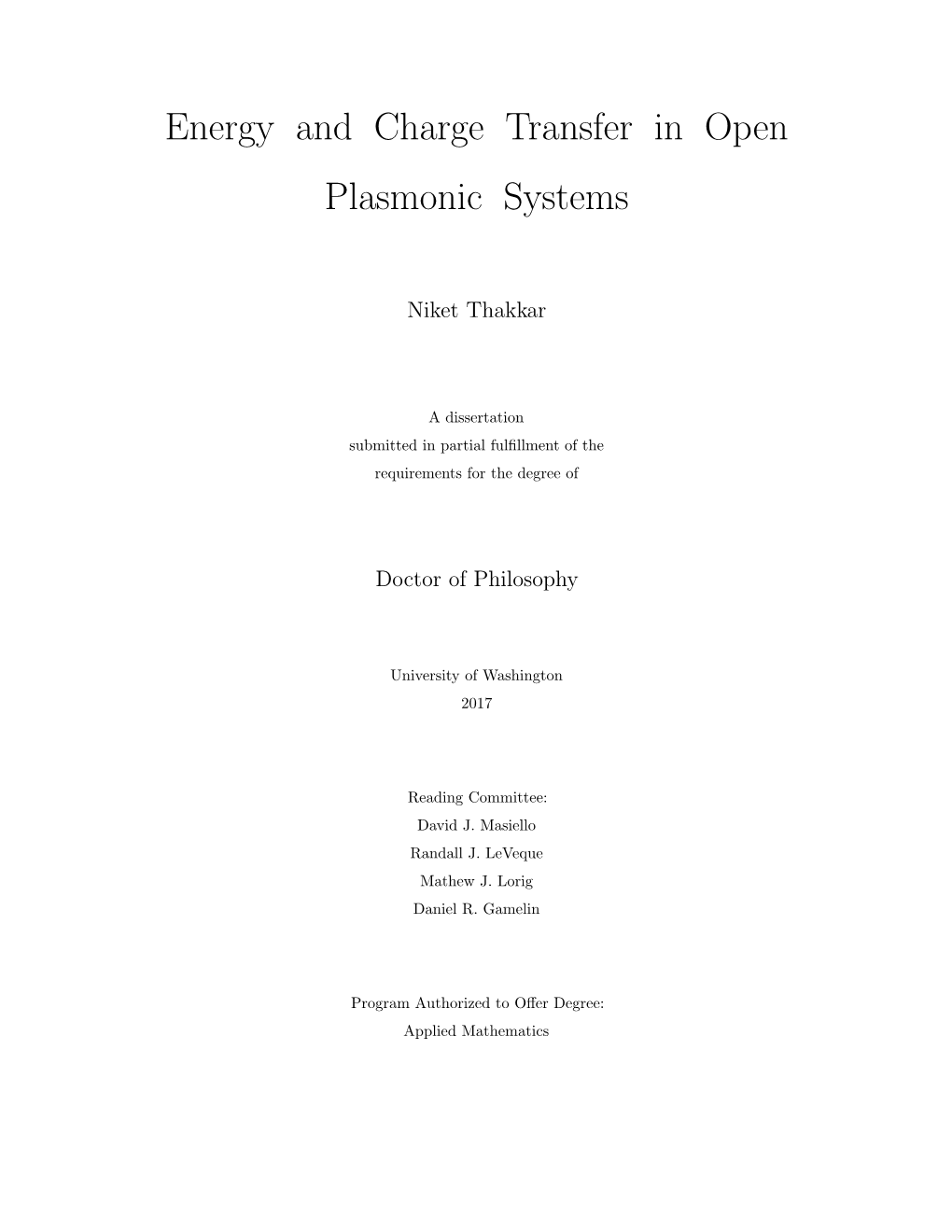 Energy and Charge Transfer in Open Plasmonic Systems