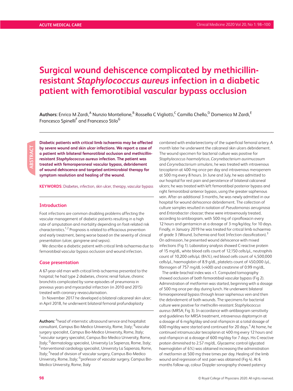 Resistant Staphylococcus Aureus Infection in a Diabetic Patient with Femorotibial Vascular Bypass Occlusion