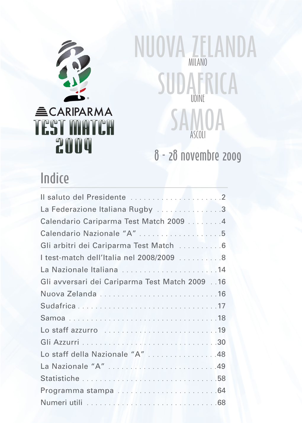 MEDIA GUIDE Cariparma Test Match 2009 FEDERAZIONE ITALIANA RUGBY