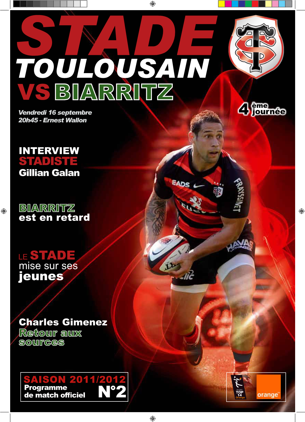 TOULOUSAIN VS BIARRITZ Ème Vendredi 16 Septembre 4 Journée 20H45 - Ernest Wallon