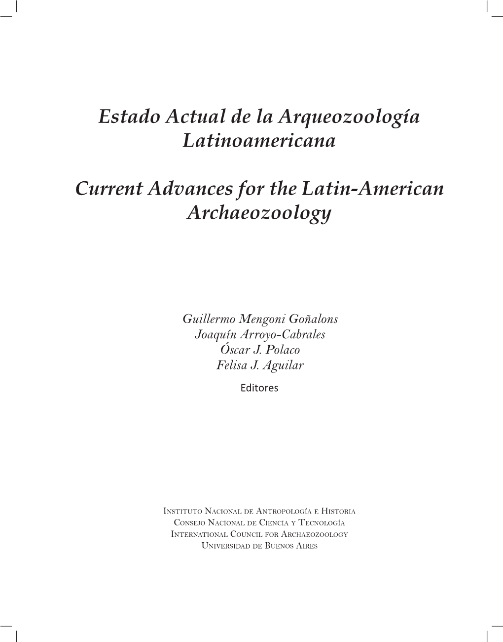 Estado Actual De La Arqueozoología Latinoamericana Current Advances