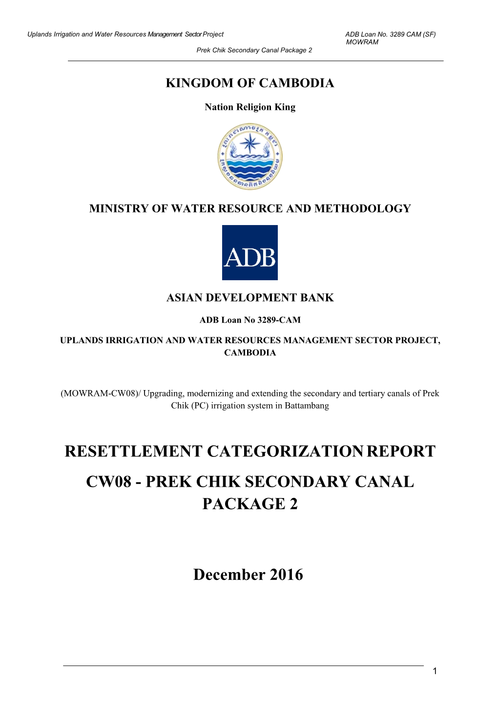 Resettlement Categorization Report (CW08)