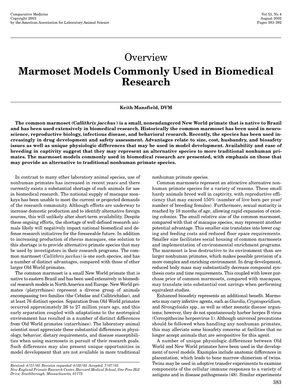 Marmoset Models Commonly Used in Biomedical Research