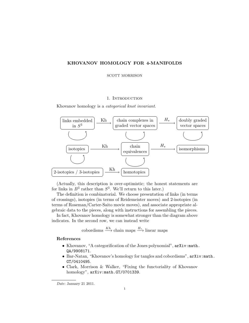 KHOVANOV HOMOLOGY for 4-MANIFOLDS 1. Introduction