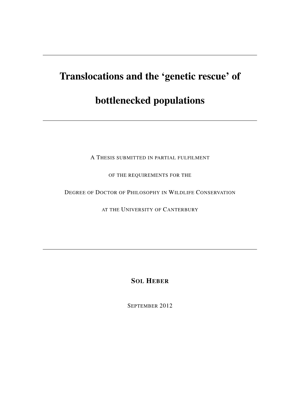 Translocations and the 'Genetic Rescue' of Bottlenecked Populations