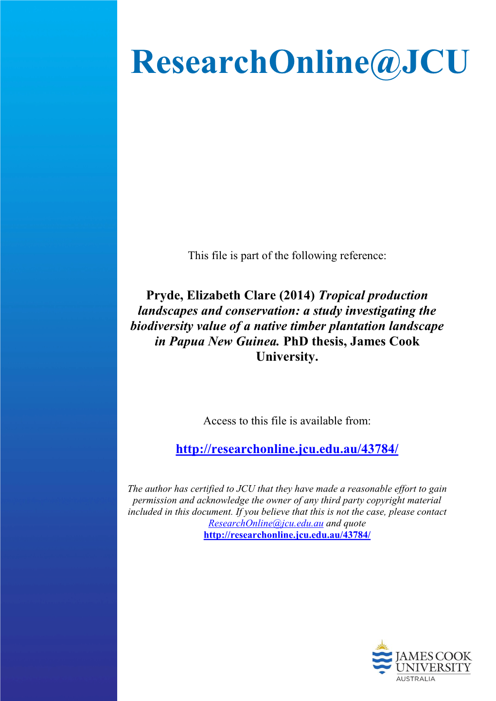 A Study Investigating the Biodiversity Value of a Native Timber Plantation Landscape in Papua New Guinea