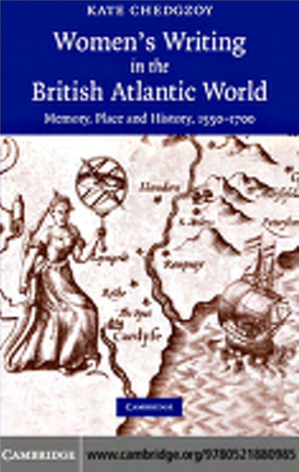 WOMEN's WRITING in the BRITISH ATLANTIC WORLD: Memory, Place
