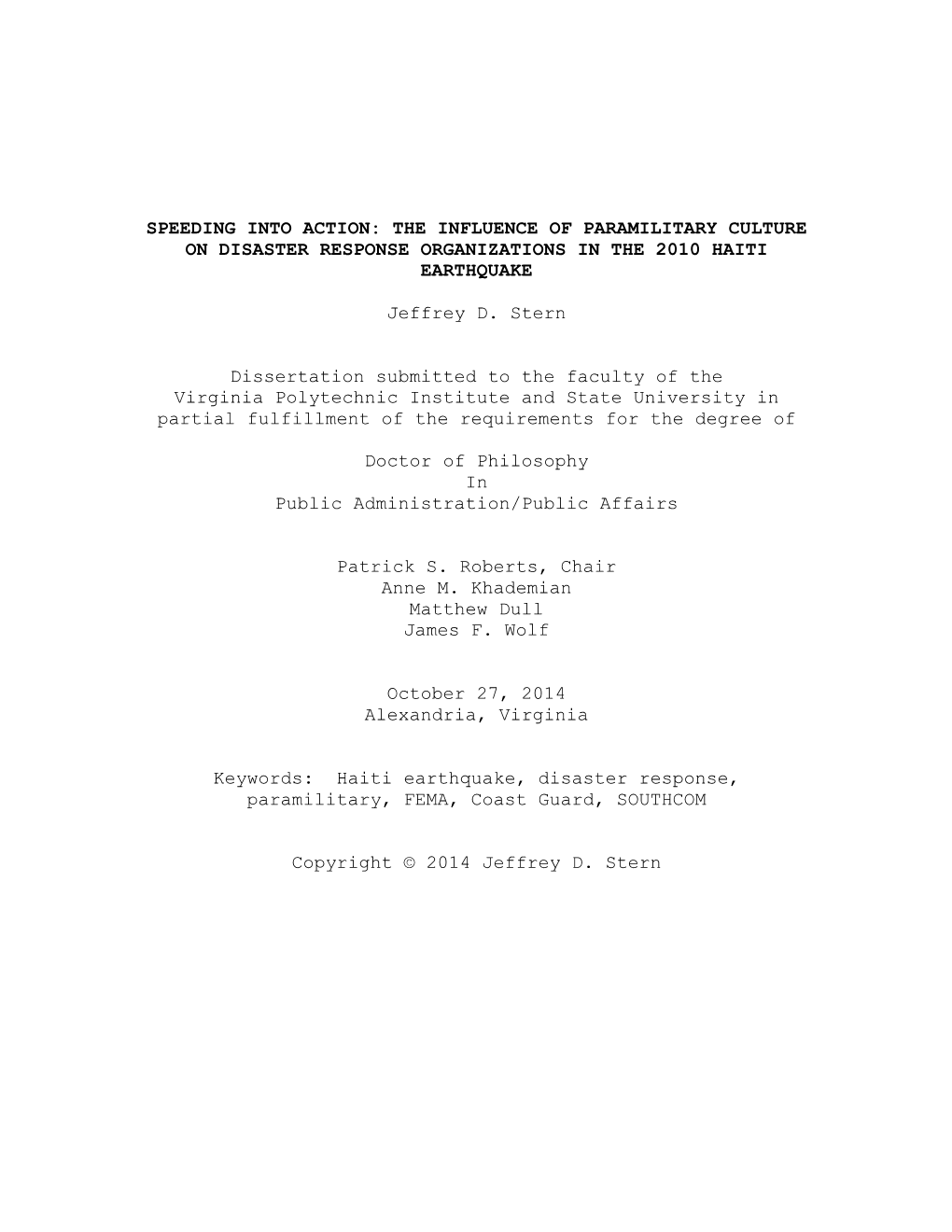 The Influence of Paramilitary Culture on Disaster Response Organizations in the 2010 Haiti Earthquake