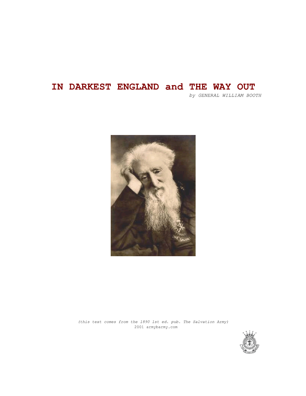 IN DARKEST ENGLAND and the WAY out by GENERAL WILLIAM BOOTH