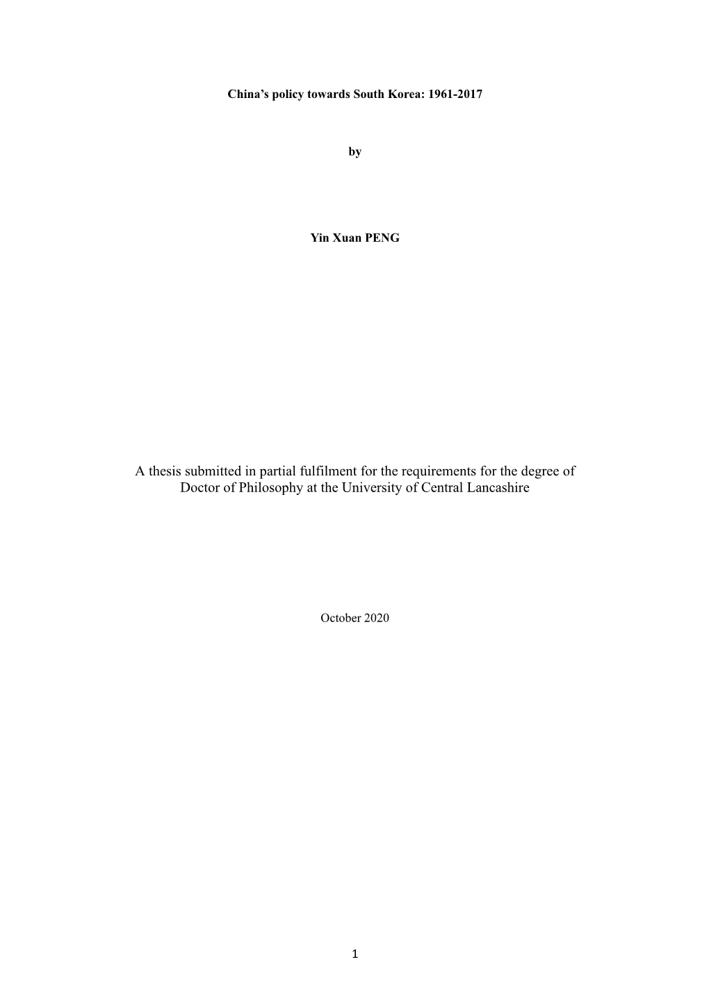 A Thesis Submitted in Partial Fulfilment for the Requirements for the Degree of Doctor of Philosophy at the University of Central Lancashire