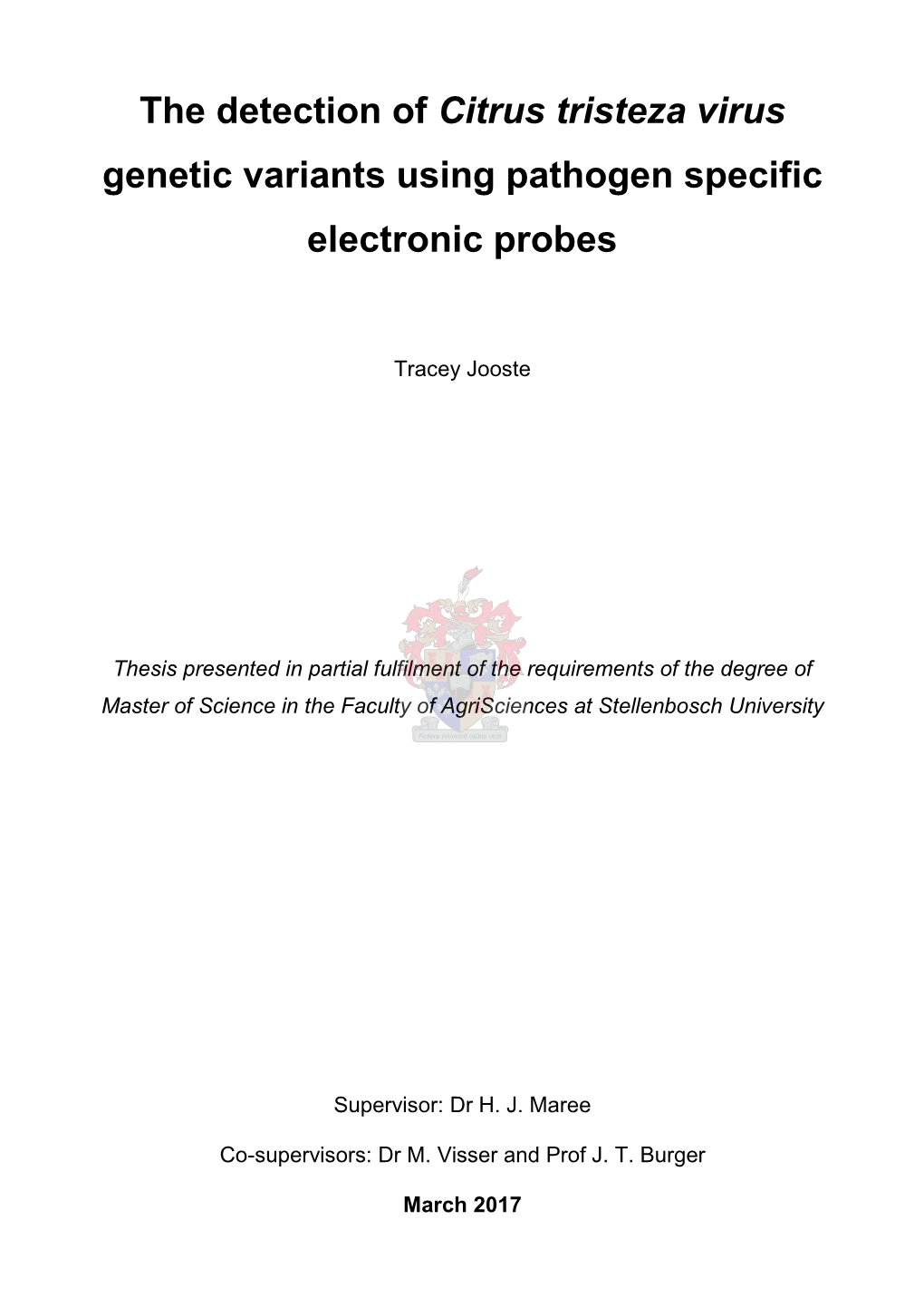 The Detection of Citrus Tristeza Virus Genetic Variants Using Pathogen Specific Electronic Probes