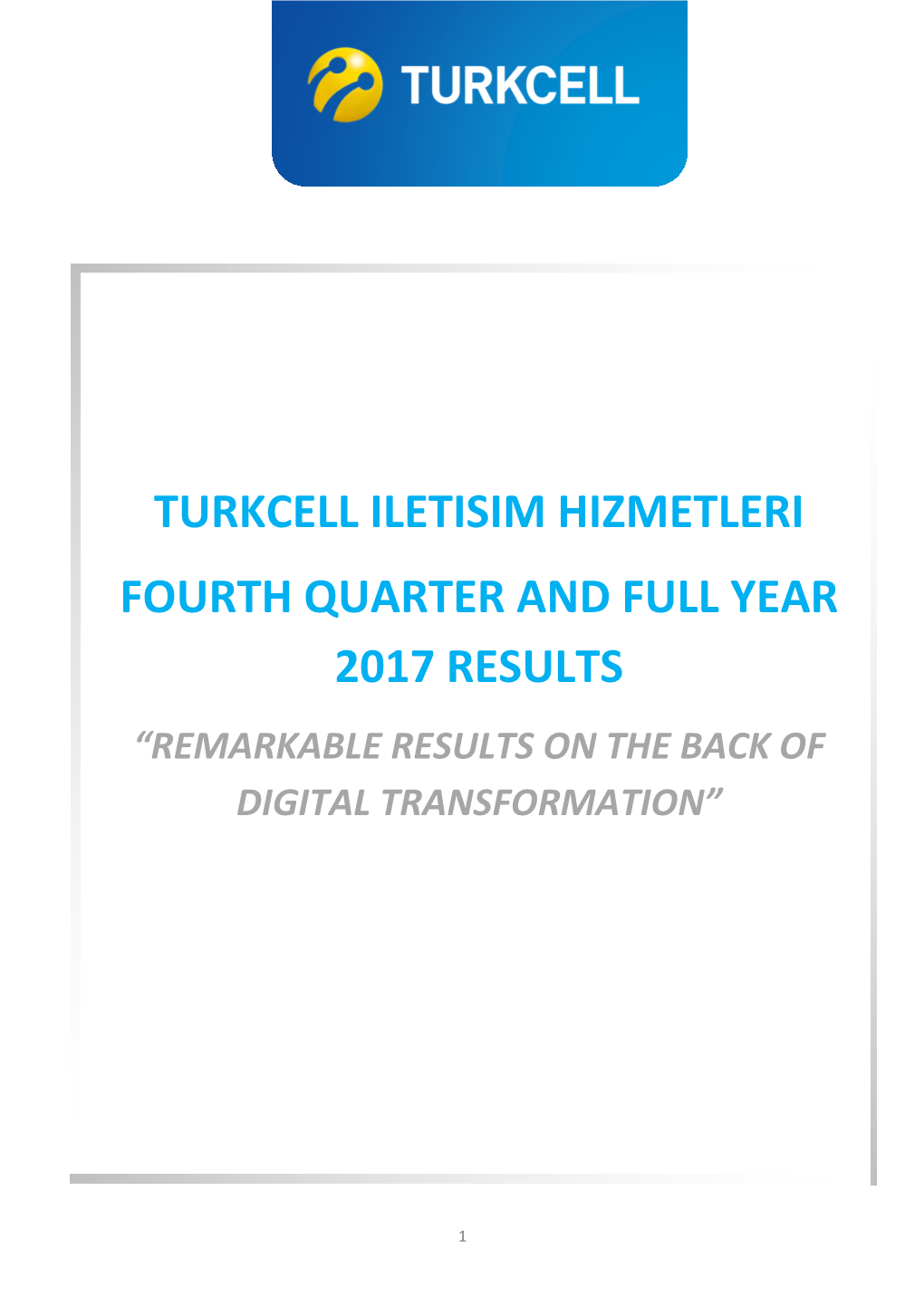 Turkcell Iletisim Hizmetleri Fourth Quarter and Full