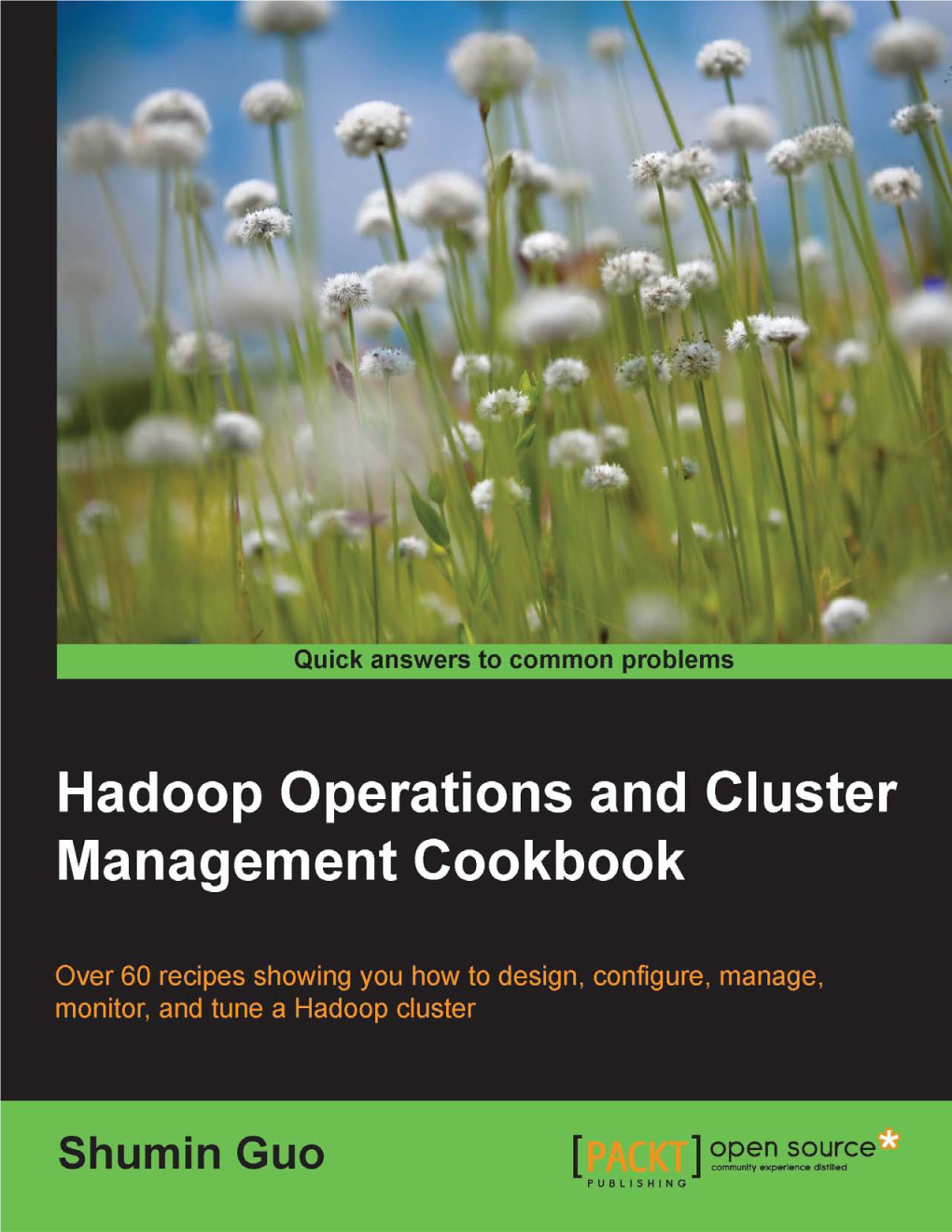 Hadoop Operations and Cluster Management Cookbook