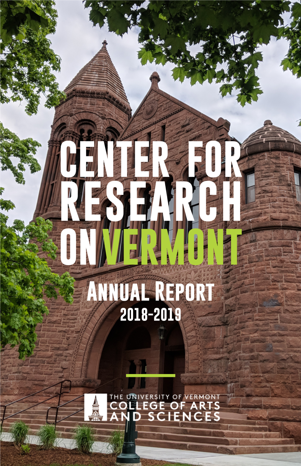 RESEARCH on VERMONT Annual Report 2018-2019 Intern Peter Ackerman (‘19), Photo by Sophie Macmillan from the Director