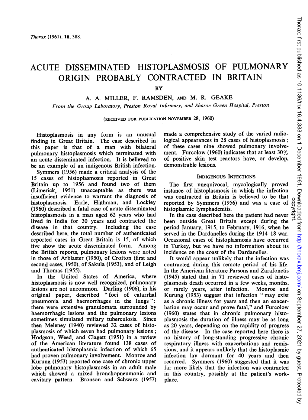 Acute Disseminated Histoplasmosis of Pulmonary Origin Probably Contracted in Britain by A