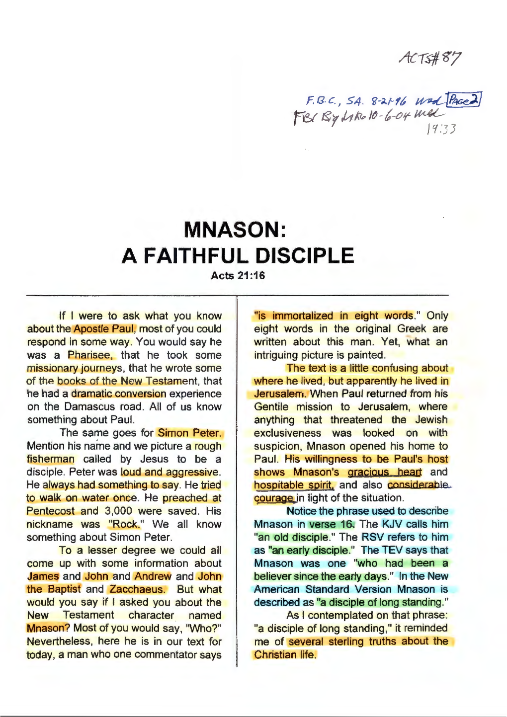 MNASON: a FAITHFUL DISCIPLE Acts 21:16