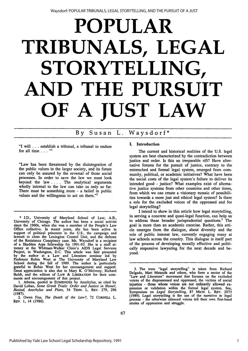 Popular Tribunals, Legal Storytelling, and the Pursuit of a Just Popular Tribunals, Legal Storytelling, and the Pursuit of a Just Law