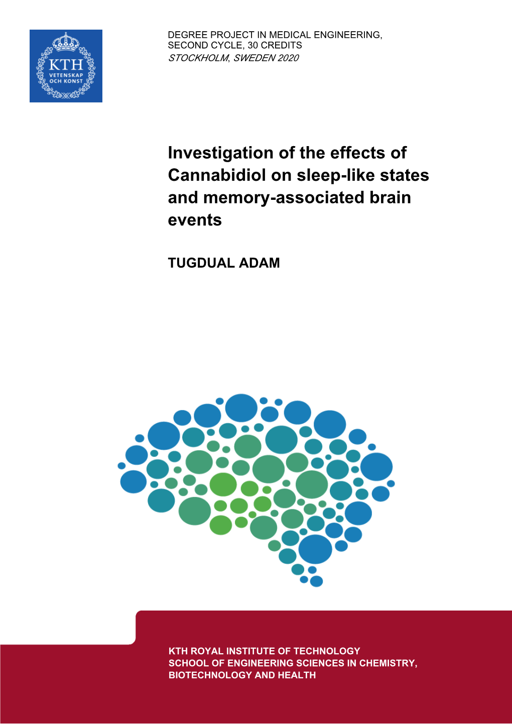 Investigation of the Effects of Cannabidiol on Sleep-Like States and Memory-Associated Brain Events