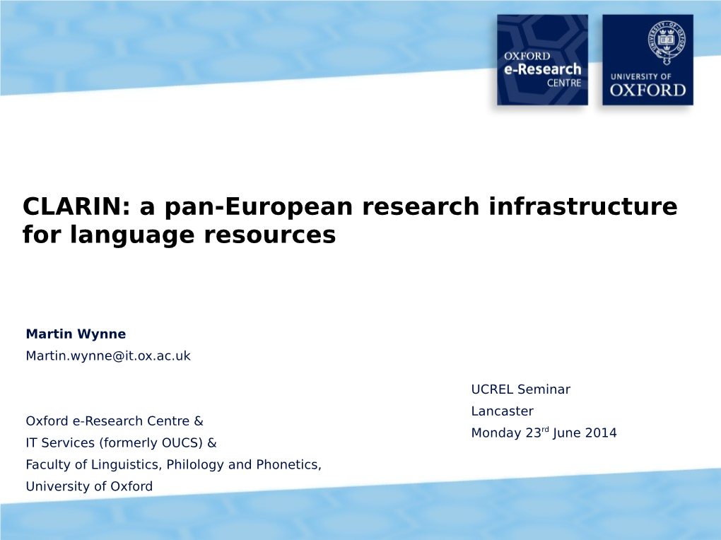 CLARIN: a Pan-European Research Infrastructure for Language Resources
