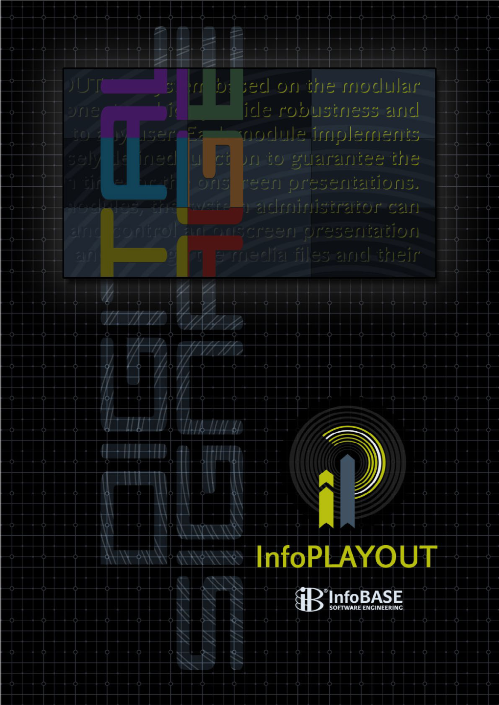 Digital Signage Software 1/ Is Infoplayout for YOU?