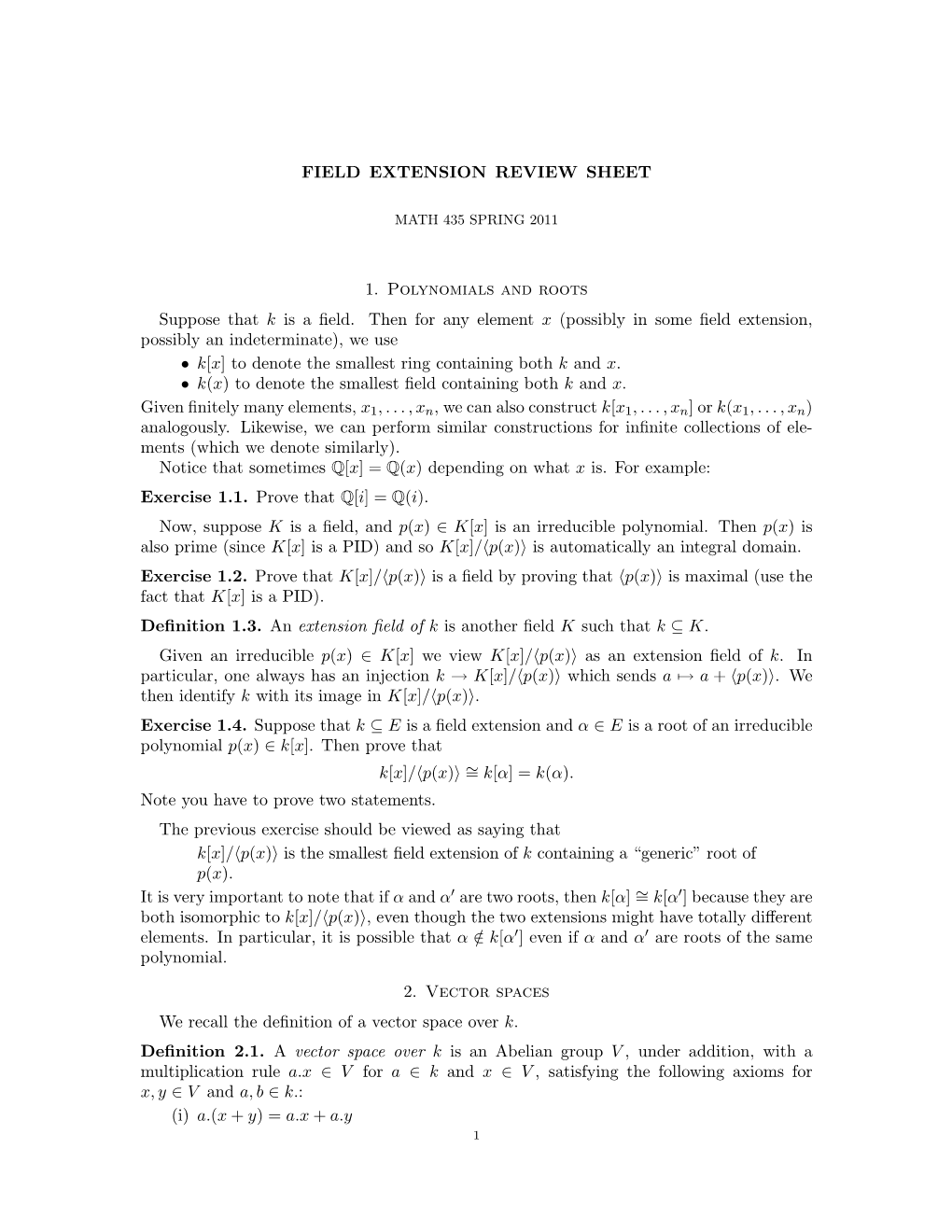 FIELD EXTENSION REVIEW SHEET 1. Polynomials and Roots Suppose