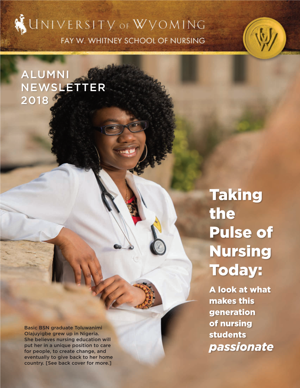 Taking the Pulse of Nursing Today: a Look at What Makes This Generation