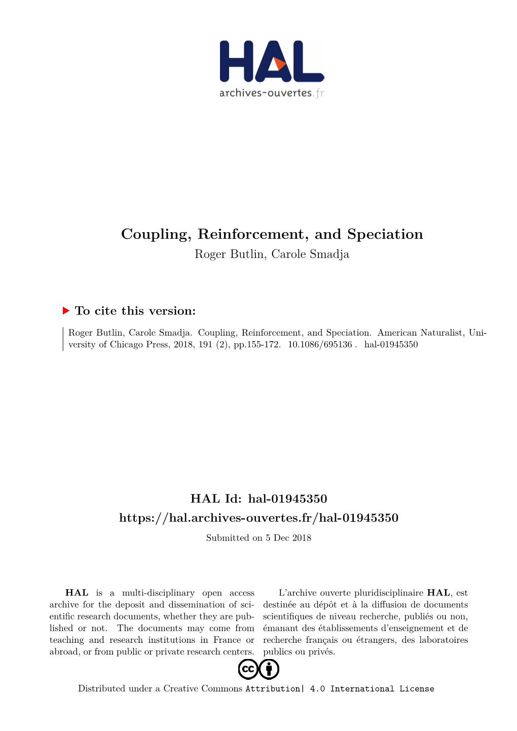 Coupling, Reinforcement, and Speciation Roger Butlin, Carole Smadja