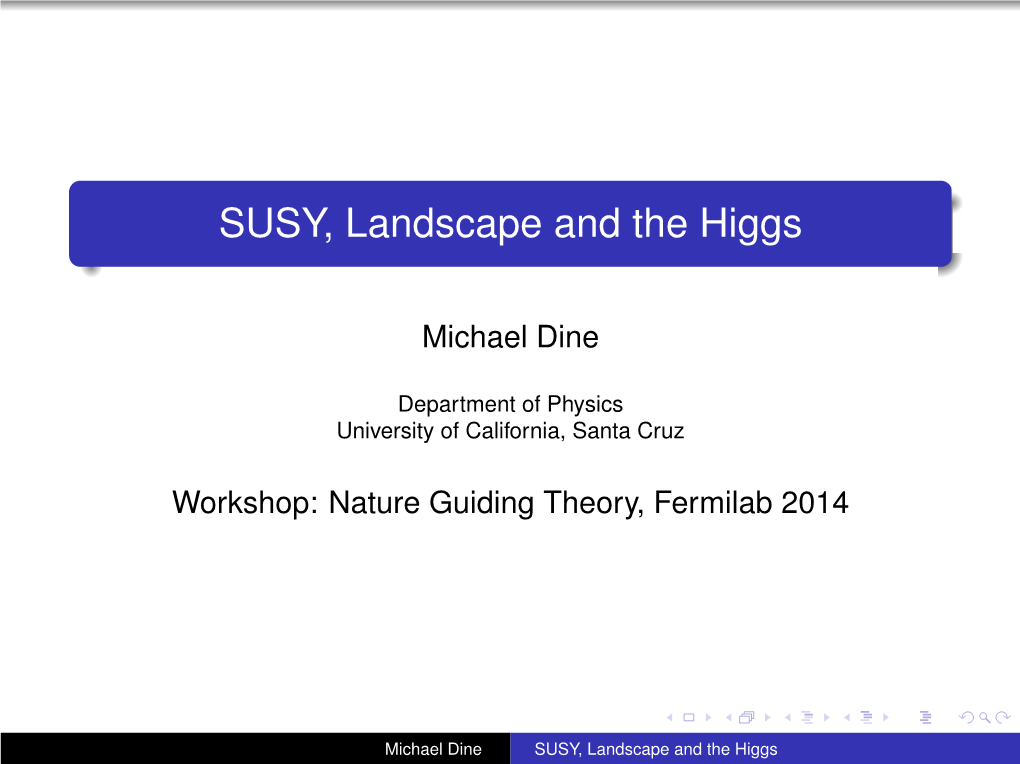 SUSY, Landscape and the Higgs