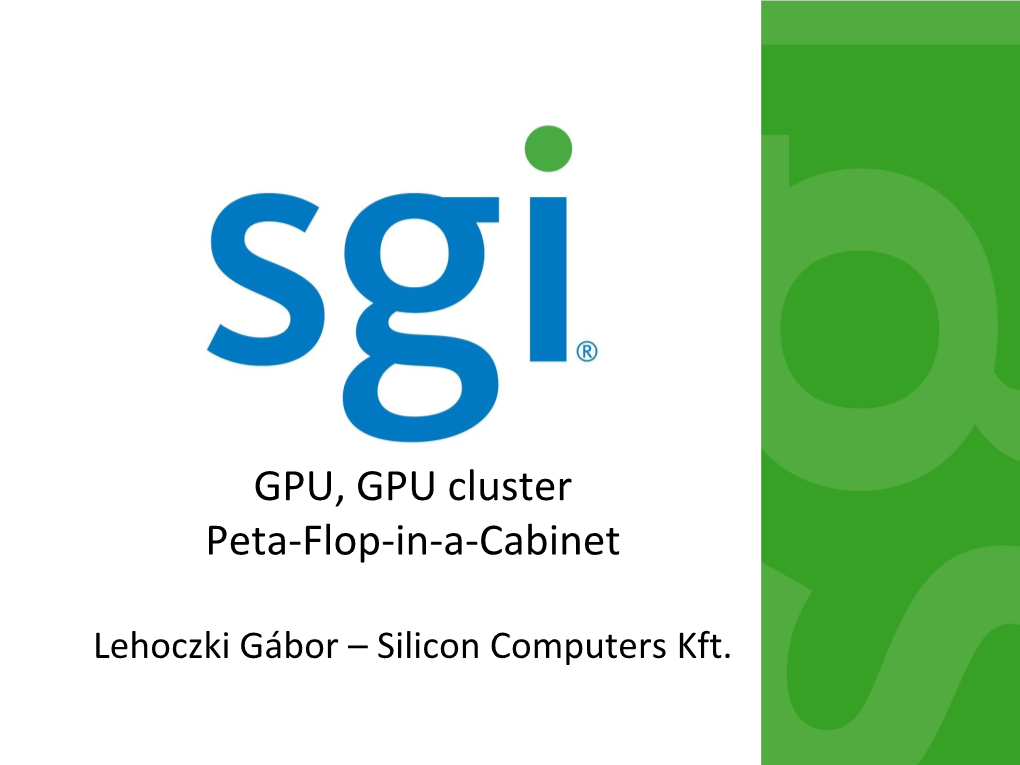 GPU, GPU Cluster Peta-Flop-In-A-Cabinet