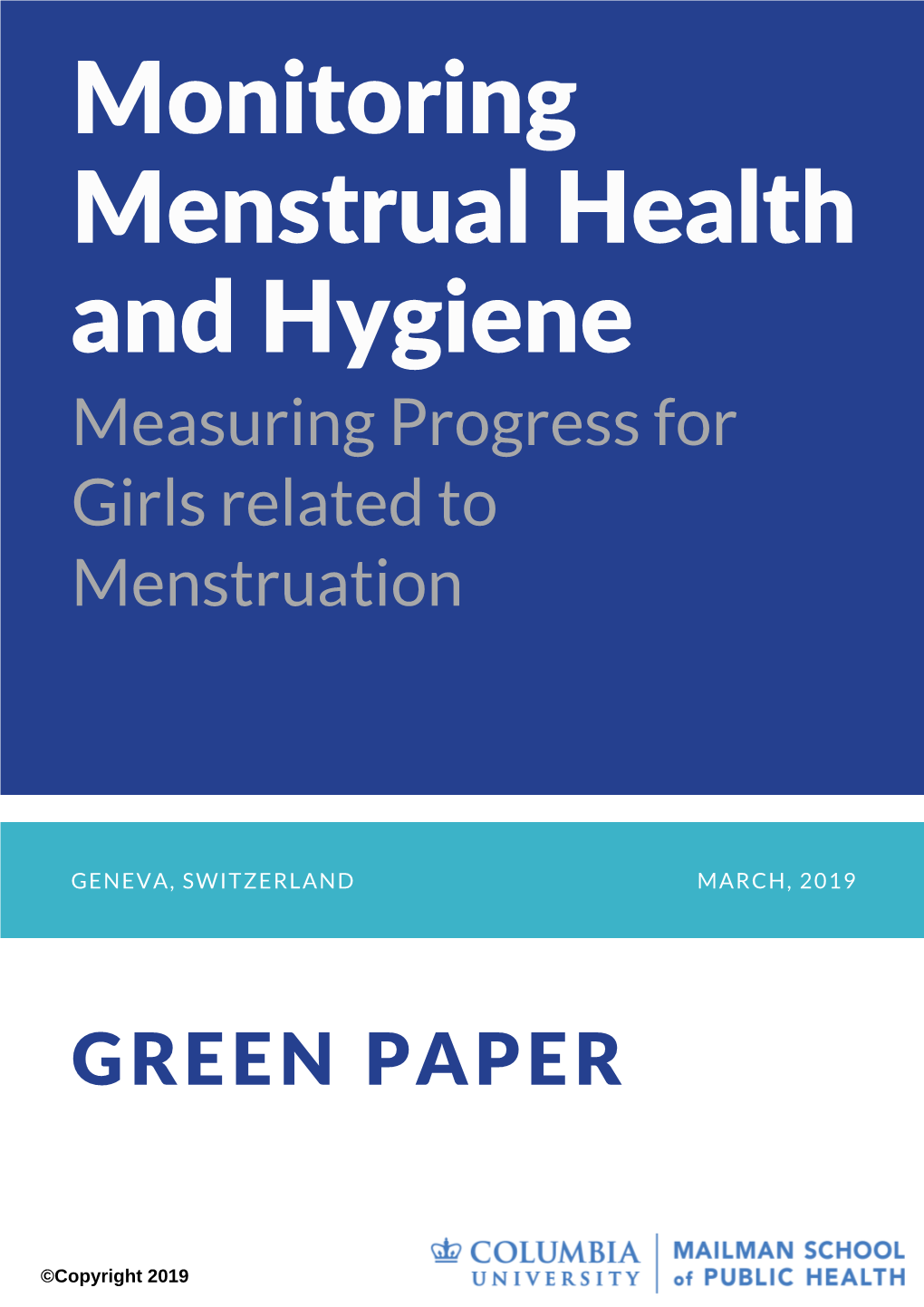 Monitoring Menstrual Health and Hygiene Measuring Progress for Girls Related to Menstruation