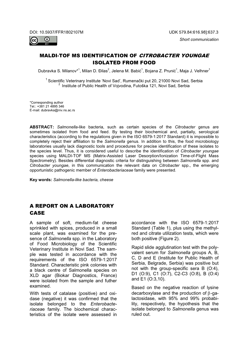 MALDI-TOF MS IDENTIFICATION of CITROBACTER YOUNGAE ISOLATED from FOOD Dubravka S