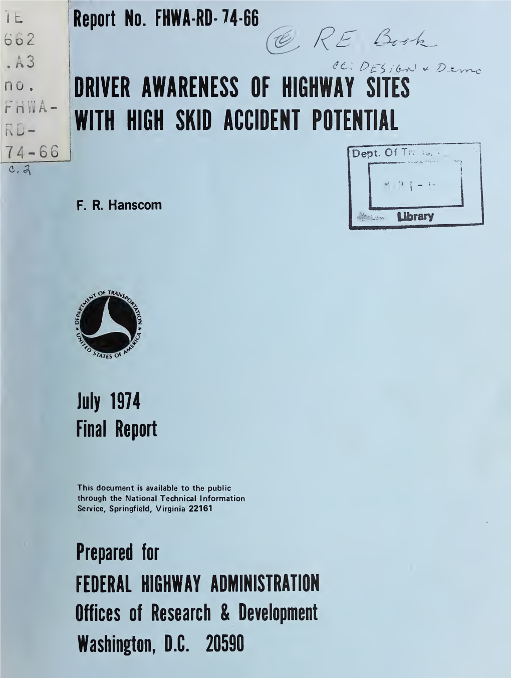 Driver Awareness of Highway Sites with High Skid Accident Potential 6