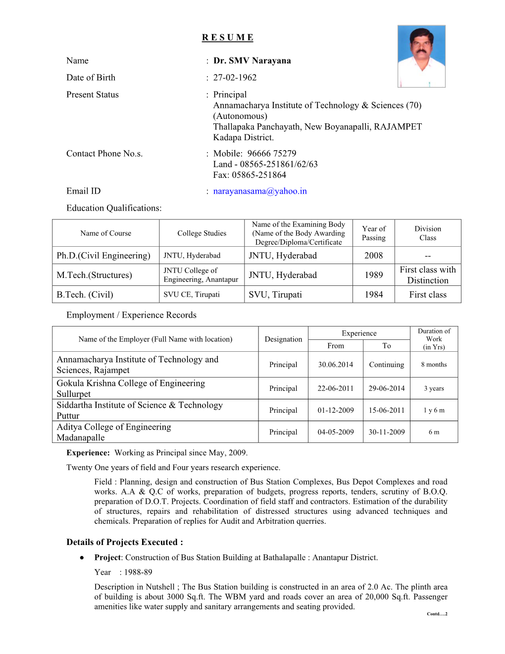 RESUME Name : Dr. SMV Narayana Date of Birth