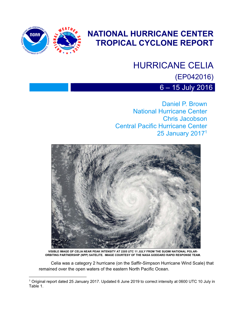 HURRICANE CELIA (EP042016) 6 – 15 July 2016