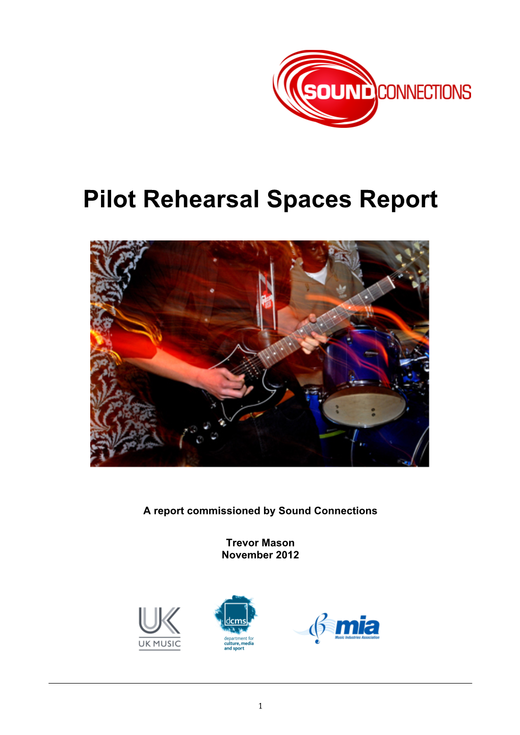 Pilot Rehearsal Spaces Report