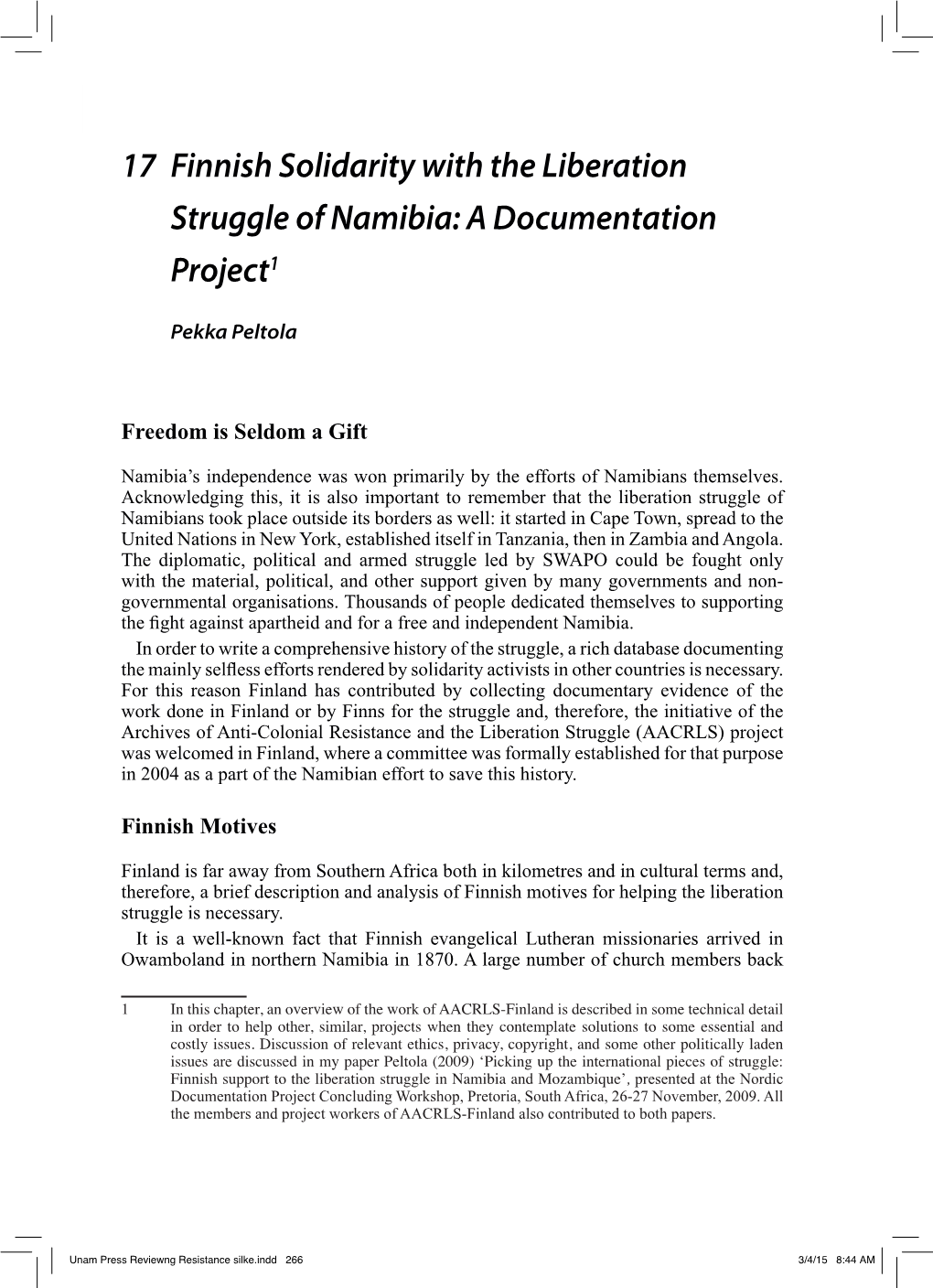 17 Finnish Solidarity with the Liberation Struggle of Namibia: a Documentation Project1