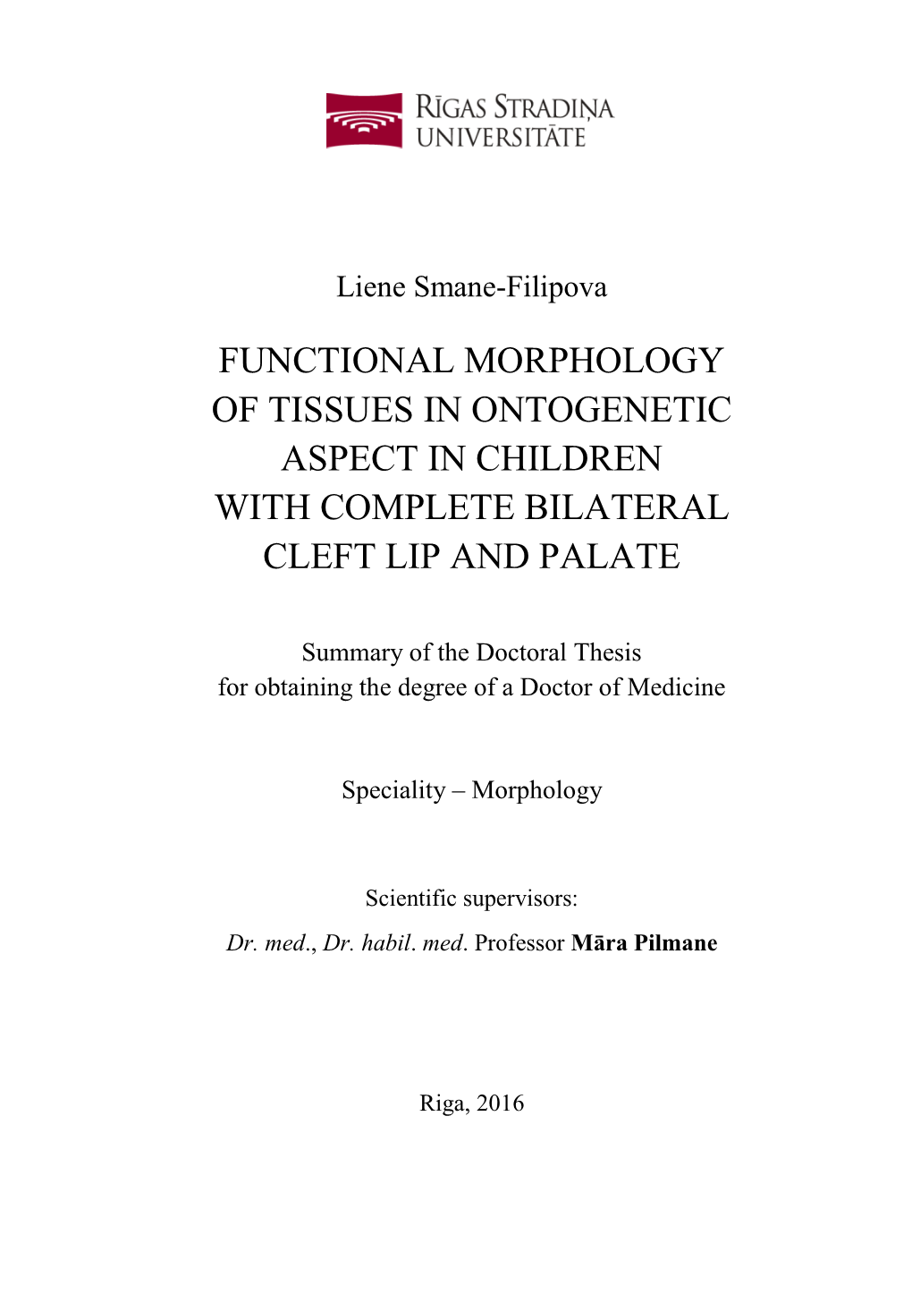 Functional Morphology of Tissues in Children with Bilateral Lip