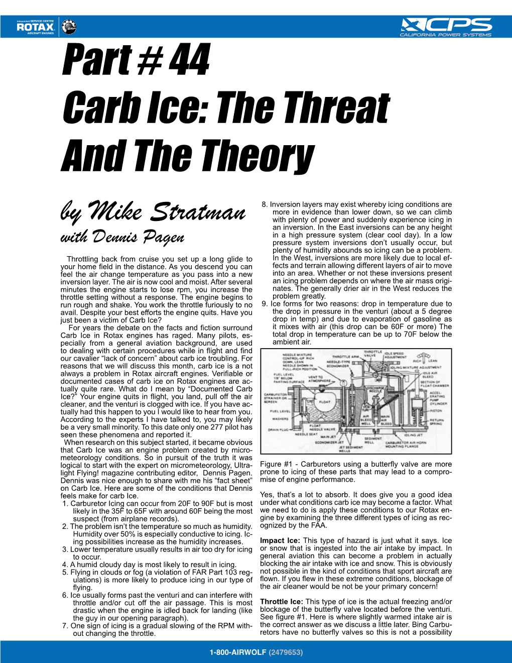 Carb Ice: the Threat and the Theory